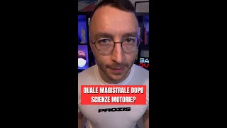 Quale magistrale dopo SCIENZE MOTORIE [upl. by Sergeant]