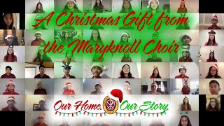 A Christmas Gift from the Maryknoll Choir [upl. by Uahsoj701]