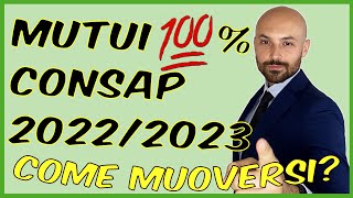 Come Richiedere un Mutuo Consap 100 nel 20222023 [upl. by Nahtnahoj]