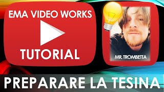 Come preparare la tesina finale  TUTORIAL [upl. by Adnal485]