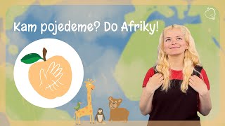 Kam pojedeme Do Afriky [upl. by Nniuq]