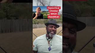 Hypocritical Christian MAGA Republican [upl. by Barbee]