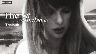 THAISUB Taylor Swift  The Albatross แปลเพลง [upl. by Nerita63]