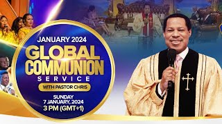 GLOBAL COMMUNION SERVICE WITH PASTOR CHRIS JANUARY 2024 [upl. by Enahs]