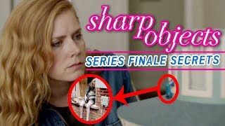 Sharp Objects • Season Finale Secrets Revealed SPOILERS  RECAP REWIND [upl. by Arbba67]