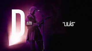 Djavan  Lilás  D Ao Vivo Maceió Áudio Oficial [upl. by Attiuqal]