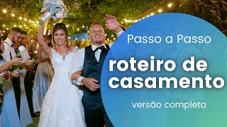 ORDEM DE ENTRADA NA CERIMÔNIA DE CASAMENTO  Passo a passo do Roteiro da Cerimônia de Casamento [upl. by Shelden]