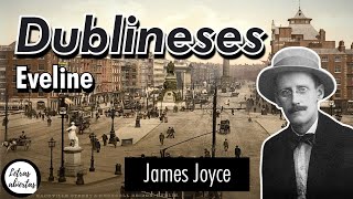 quotDublineses Evelinequot  James Joyce AUDIOLIBRO [upl. by Nahtad]