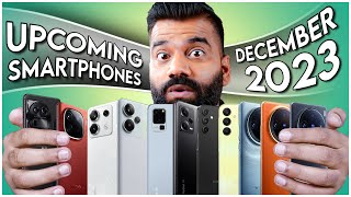 Top Upcoming Smartphones  December 2023🔥🔥🔥 [upl. by Hogarth]