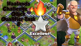 Easily get 3 ⭐️⭐️⭐️ Haalands challenge quick qualifier task 8️⃣ coc cocgameplay clashofclans [upl. by Carole210]