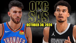 San Antonio Spurs vs Oklahoma City Thunder Full Game Highlights  October 30  202425 NBA Season [upl. by Shriver]