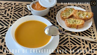 Bisque de crevettes et sa sauce rouille  Shrimp bisque and its rouille sauce [upl. by Nivac118]