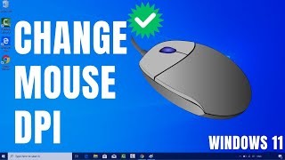 How To Change Your Mouse DPI in Windows 11 [upl. by Arym]