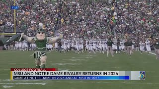 Michigan State and Notre Dame will renew football rivalry in 2026 and 2027 [upl. by Frances]