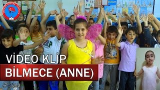 BİLMECE ANNE  ANNELER GÜNÜ ŞARKISI  İŞARET DİLİ [upl. by Nnoved365]