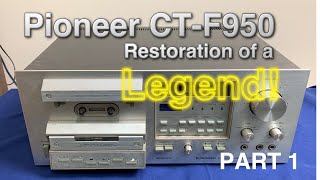 Pioneer CTF950 Restoration Part 1 [upl. by Ybok]