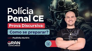 Concurso Polícia Penal CE  Prova Discursiva Como se preparar [upl. by Ahseina129]