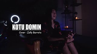 Kotu DominCover  Zelly Barreto [upl. by Ramso]