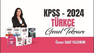 1 KPSS 2024 TÜRKÇE GENEL TEKRAR  YAPI BİLGİSİ I  Öznur Saat Yıldırım [upl. by Peskoff]