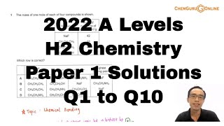 2022 A Level H2 Chemistry Paper 1 Solutions  Questions 1 to 10 [upl. by Sanderson]