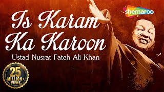 Nusrat Fateh Ali Khan Best Qawwali  Is Karam Ka Karoon Shukar Kaise Ada with Lyrics  Qawwali 2023 [upl. by Ruyam]