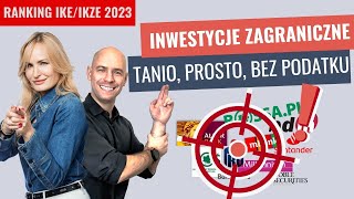 Jak inwestować w globalne ETFy bez podatku Ranking 2023 IKE i IKZE w domach maklerskich [upl. by Milore]