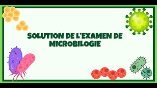 Correction dun examen en microbiologie [upl. by Louie]