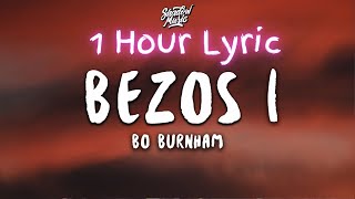 1 Hour Bo Burnham  Bezos I Lyrics quotceo entrepreneur born in 1964quot  Bon 1 Hour Lyrics [upl. by Aidnac283]