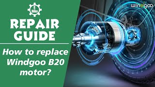 Electric Bicycle Repair Guide  How to replace Windgoo B20 Ebike motor [upl. by Aihsoek820]