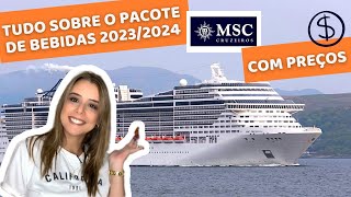 PACOTE DE BEBIDAS MSC CRUZEIROS 2023 2024 COM PREÇOS  vale a pena Msc Seaview Grandiosa Preziosa [upl. by Yorgerg610]