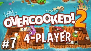 Overcooked 2  7  Rafting and Frying 4 Player Gameplay [upl. by Nylteak264]