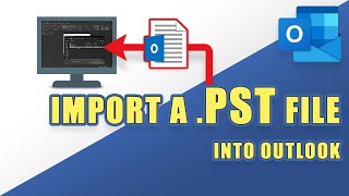 Outlook  How to IMPORT a PST File Easily [upl. by Eiten]