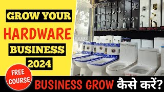 HOW TO GROW an SANITARYWAREHARDWARE BUSINESS 2024  INTRO Elearning Video [upl. by Eenhpad]