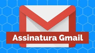 Como personalizar sua assinatura do Gmail e Incluir Links e Imagens [upl. by Micco635]