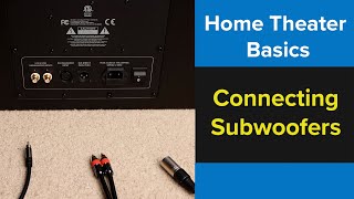 Home Theater Basics  How to Setup a Subwoofer [upl. by Lotta]