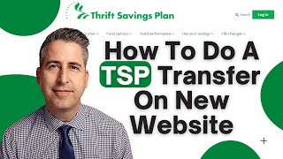 How To Do A TSP Transfer on The New Thrift Savings Plan Website [upl. by Ekaj]