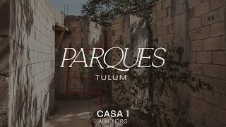 Parques Tulum  Avance Casa 1  Septiembre 2024 [upl. by Arney]