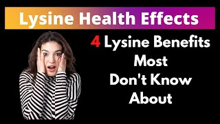 Lysine Benefits You Should Know About [upl. by Paulsen]