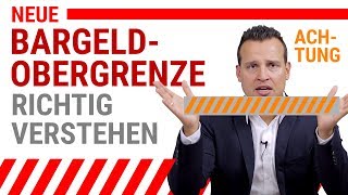 ACHTUNG 🆘 Neue Bargeldobergrenze richtig verstehen 🆘 [upl. by Einram594]