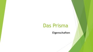 Mathe Eigenschaften von Prismen einfach und kurz erklärt [upl. by Adnolehs541]