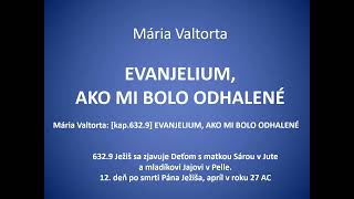 Mária Valtorta kap6329 EVANJELIUM AKO MI BOLO ODHALENÉ [upl. by Hadihahs]