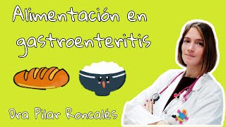 Alimentación en gastroenteritis qué alimentos evitar y cuáles podemos dar sin problema [upl. by Shiri]