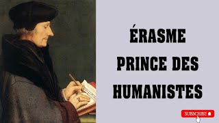 ÉRASME PRINCE DES HUMANISTES [upl. by Chamberlin]