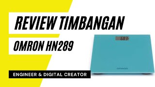 Review Timbangan Badan Omron HN289 bentuk elegan dan kualitas oke [upl. by Nerret]