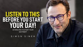 Simon Sinek । 30 Minutes for the NEXT 30 Years of Your LIFE [upl. by Nikolas371]