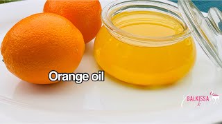 L’huile d’orange pour la peau et les cheveux eclaissir la peau naturel sans tache [upl. by Onairot]