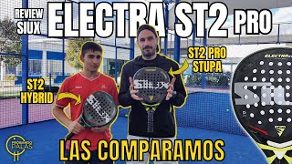 Siux Electra ST2 PRO Stupa y comparativa ST2 Hybrid padel [upl. by Htenay944]