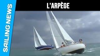 LArpège  le voilier mythique des années 70 [upl. by Anile]