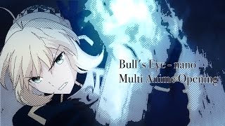 Bulls Eye  nano Multi Anime Opening HD [upl. by Fidole]