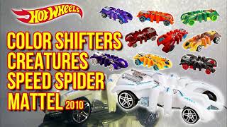 Hotwheels Color Shifters Creatures Speed ​​Spider 2010  Mattel  Diecast collection [upl. by Aileon]